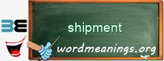 WordMeaning blackboard for shipment